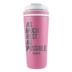As Much Rest As Possible FIT2SERVE Pink 26oz Shaker