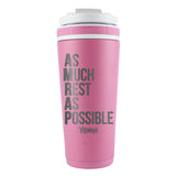 As Much Rest As Possible FIT2SERVE Pink 26oz Shaker