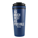 As Much Rest As Possible FIT2SERVE Custom 26oz Ice Shaker