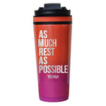 As Much Rest As Possible FIT2SERVE Summer Escape 26oz Shaker