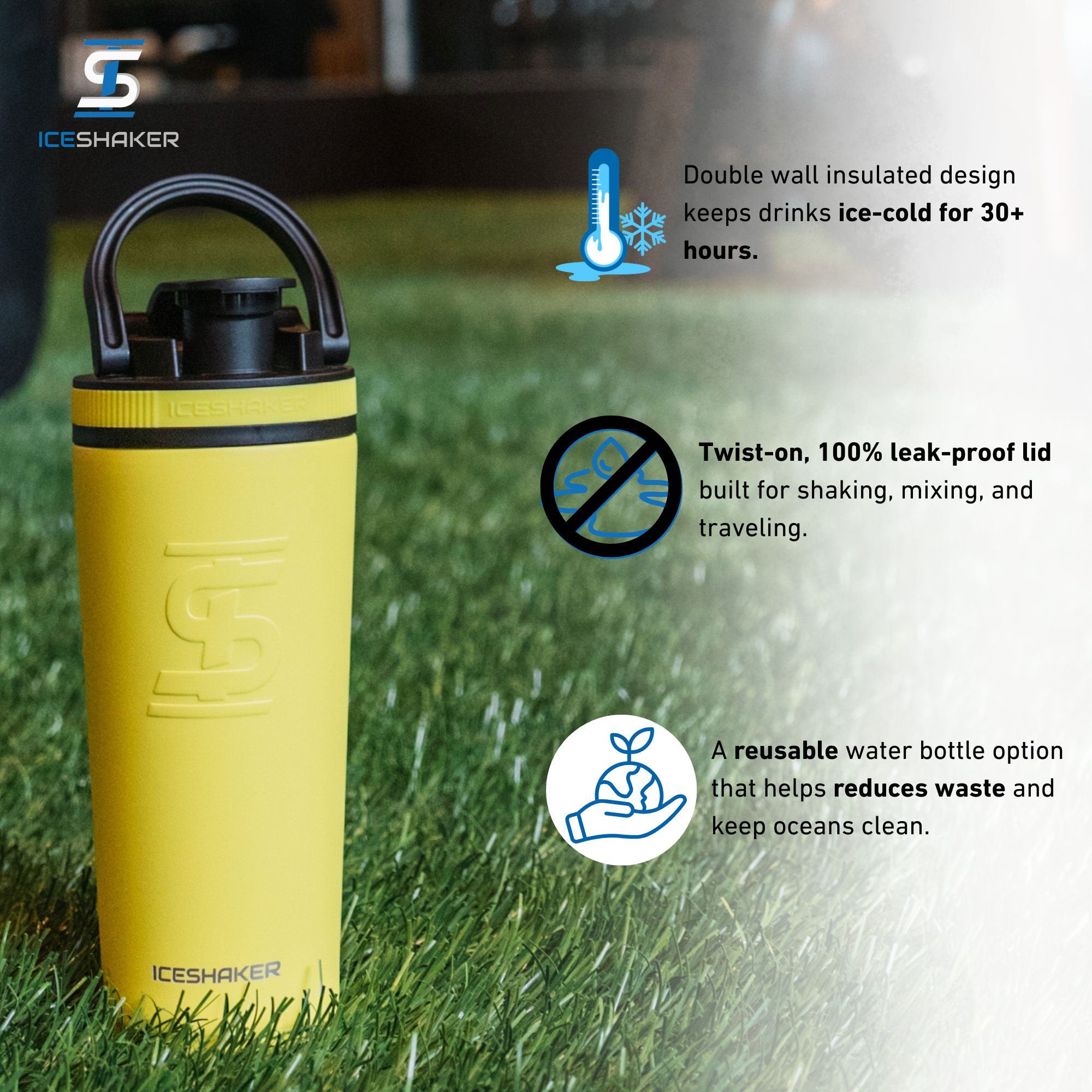 A yellow 26oz Ice Shaker being held by a person with important product features highlighted including: the insulated design keeps drinks ice-cold for 30+ hours, the twist-on 100% leak-proof lid, and the bottle being an eco-friendly water bottle option.