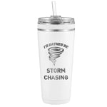 I'd Rather Be Storm Chasing - 26oz Custom Black Shaker